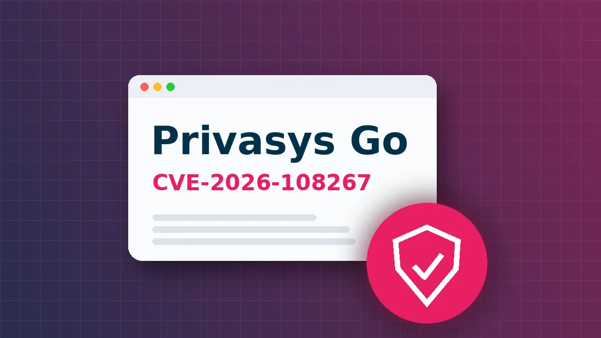 Update Privasys Go to v0.5.1 to Stop Attackers Bypassing Security via CVE-2026-108267